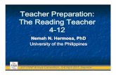 Teacher Preparation: The Reading Teacher 4-12 · National Competency-Based Teacher Standards (NCBTS) An integrated theoretical framework that defines the different dimensions of effective