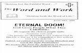 JANUARY, 2000 ETERNAL DOOM! - Restoration Movement · JANUARY, 2000. ETERNAL DOOM! God Gives People What They ... and seduced an innocent girl is here, ... But perhaps there will