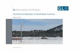 Technical Certification of Small Wind Turbinesmvdpanel.net/adjuntosTextos/cz47hroew7iqkp/699/GL.pdfTechnical Certification of SWT 3March 2013 GL‘s History in Renewables (Wind) 1977