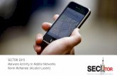 SECTOR 2015 Malware Activity in Mobile Networks Kevin ... · Malware Activity in Mobile Networks Kevin McNamee (Alcatel-Lucent) 2 ... SGSN RNC Recommended Tap (Gn and ... •Immediately