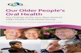 . Our Older People’s Oral Health. Key Findings of the 2012 · Our Older People’s Oral Health. Key Findings of the 2012 ... Key Findings of the 2012 New Zealand Older People’s