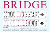 BRIDGE O H T W 2010 BRIDGE Hand 1 Hand 2 PRIZE BIDDING QUIZ At love all, playing Acol with a 12-14 no-trump, what would you open as dealer