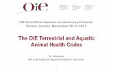 The OIE Terrestrial and Aquatic Animal Health Codes seminar for VP (Vienna...The OIE Terrestrial and Aquatic ... Section 5 – Trade measures, import / export procedures ... Live animals