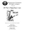 Presents All That (“Appealing”) Jazzweb2.acbl.org/casebooks/New_Orleans_Fall03.pdfAmerican Contract Bridge League Presents All That (“Appealing”) Jazz Appeals at the 2003 Fall