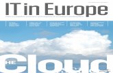 TE iue - cdn.ttgtmedia.comcdn.ttgtmedia.com/rms/computerweekly/IT in Europe_Cloud.pdf · not secure, too complex, ... restore data to the cloud, retain - ing multiple copies and versions