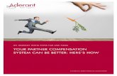 AN ADERANT WHITE PAPER FOR LAW FIRMS ·  · 2017-07-25AN ADERANT WHITE PAPER FOR LAW FIRMS YOUR PARTNER COMPENSATION ... between North American firms and the rest of the world in