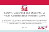 Safety, Sleuthing and Students: A Novel Collaborative ... ·  Safety, Sleuthing and Students: A Novel Collaborative MedRec Event Dr. Arun Verma, UBC Faculty of …