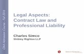 6 Legal Aspects: Contract Law and - Legal Aspects... · 6 Legal Aspects: Contract Law and Professional Liability Charles Simco Shibley Righton LLP. Course -6 ... blamed for $5mm financial