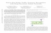 End-to-End Radio Trafﬁc Sequence Recognition with … · End-to-End Radio Trafﬁc Sequence Recognition with Deep Recurrent Neural ... Abstract—We investigate sequence machine
