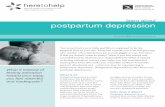 Learn About Postpartum Depression - Here to Help Pacific Post Partum Support Society Self-help: In addition to professional help, there are things you can do at home to help prevent