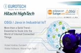 OSGi / Java in Industrial IoT - EclipseCon France2018 · OSGi / Java in Industrial IoT ... •an ecosystem play – there is no one size fits all, ... designed to meet vertical market