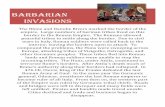Barbarian Invasions - Aboutmrsdailypl.weebly.com/uploads/3/8/4/7/38478073/1.3_fall_of_rome.pdf · Barbarian Invasions The Rhine and Danube Rivers marked the border of the empire.