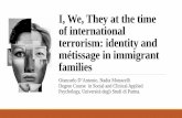 I, We, They at the time of international terrorism ...yeip.org/wp-content/uploads/2017/11/Presentazione-DAntonio-Mona... · of international terrorism: identity and métissage in