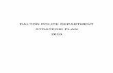Strategic Plan 2010 - TypePad · STRATEGIC PLAN 2010 . 1 Introduction The Dalton Police Department Strategic Plan is designed to be an evolving document, ... (active shooter). d.