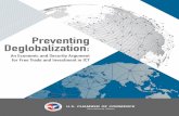Preventing Deglobalization - U.S. Chamber of … Deglobalization: An Economic and Security Argument for Free Trade and Investment in ICT The U.S. Chamber of Commerce is the world’s