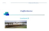 Cofferdams Lecture 9 - libvolume3.xyzlibvolume3.xyz/.../cellularcofferdamsiipresentation1.pdf · An underwater concrete seal course may then be placed prior to dewatering in order