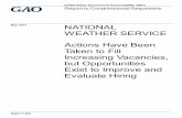 GAO-17-364, NATIONAL WEATHER SERVICE: … to Congressional Requesters. NATIONAL WEATHER SERVICE . Actions Have Been Taken to Fill Increasing Vacancies, but Opportunities Exist to Improve