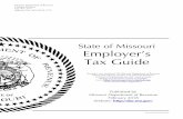 State of Missouri Employer’s Tax Guidedor.mo.gov/forms/4282_2018.pdf · State of Missouri Employer’s . Tax Guide. ... e‑check, credit card, or TXP Bank Project for filing your