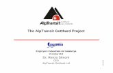 The AlpTransit Gotthard Project - ENGINYERS · 1 LZ01-453742 The AlpTransit Gotthard Project Enginyers Industrials de Catalunya 15 october 2014 Dr. Renzo Simoni CEO AlpTransit Gotthard