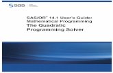 The Quadratic Programming Solver - SAS Support · The Quadratic Programming Solver Contents Overview: QP Solver ... qii x 2 i C i>j xi qij xj The ﬁrst ... term X i>j xi qij xj sums