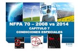 NEC CAPITULO 7 (NEC 2008 VS 2014)[Rev 4]sites.ieee.org/panama/files/2016/08/NEC_2014_Condiciones...NFPA 70 –2008 vs 2014 CAPÍTULO 7 CONDICIONES ESPECIALES CAPÍTULO 7 CONDICIONES