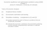 Economic equilibrium and optimization problems using …spot.colorado.edu/.../ETH_LectureNotes_2013/Markusen_ETH_chapter2.pdf1 Economic equilibrium and optimization problems using