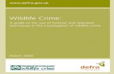 Wildlife Crime - TRACE network · The use of forensic and specialist techniques in the investigation of wildlife crime has ... Wildlife Crime ... 5.1 Description of DNA Profiling