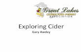 Exploring Cider Gary Awdey - Homebrew Con€¦ · Exploring Cider Gary Awdey. Sample No. 1 ... –Lower nitrogen content to help control fermentation rate ... –Fruit texture that