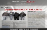 BLUES SWAMPBOY BLUES - omahamusicianslive.com Way Out-Allman Brothers Band ... Stormy Monday-T-Bone Walker Hurts Me Too-Eric Clapton CURRENT SETLIST>>> SWAMPBOY BLUES CONTACT US TODAY