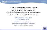 FDA Human Factors Draft Guidance Document · Human. Machine. Information . Processing. ... intended user population(s) ... Can be used to request review of human factors ...