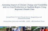 Assessing Impact of Climate Change and Variability and on ... · and on Crop Production in Ogallala Region Using ... temperature and highly variable rainfall distribution 2. ... Slide