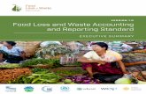 VERSION 1.0 Food Loss and Waste Accounting and Reporting ... · followed when undertaking an FLW inventory, ... In short, it is challenging to manage what you ... Food Loss and Waste