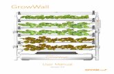 User Manual - OPCOM · WELCOME Thank you for purchasing OPCOM GrowWall. Please follow this User Manual and Planting Guide to assemble your GrowWall and plant your first garden.