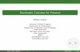Stochastic Calculus for Finance - Michigan State …users.math.msu.edu/users/albert/stt888.pdfStochastic Calculus for Finance Albert Cohen Actuarial Sciences Program Department of