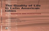The Quality of Life in Latin American Cities - World Bank · The Quality of Life in Latin American ... The Quality of Life in Latin American Cities: Markets and Perception (2010)