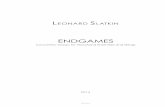 ENDGAMES - Leonard Slatkin · ENDGAMES Concertino Grosso for Woodwind Ensemble and Strings INSTRUMENTATION Piccolo Alto Flute English Horn Clarinet in Eb …