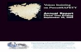 Voices Insisting on PursuitSAFETY Annual Report · Voices Insisting on PursuitSAFETY Annual Report Fiscal Year Ending September 30, 2008 Voices Insisting on PursuitSAFETY is committed