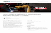Lincoln Electric brings in quality leads after brand ... · Lincoln Electric Case Study Lincoln Electric brings in quality leads after brand awareness campaign on LinkedIn Debunking