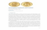 Incomplete Contracts and Control - Nobelprize.org · between contracts and ˝rms. ˜ink of a ˝rm as consisting of assets. If ˝rm A and ˝rm B sign an arms-length (incomplete) ...