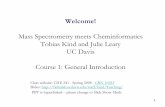 Cheminformatics and mass spectrometry course - Fiehn …fiehnlab.ucdavis.edu/downloads/staff/kind/Teaching/cheminformatics... · Mass Spectrometry meets Cheminformatics ... • Analytical