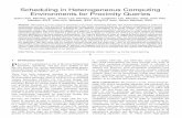 1 Scheduling in Heterogeneous Computing …cps.kaist.ac.kr/papers/13TVCG-proximity.pdf1 Scheduling in Heterogeneous Computing Environments for Proximity Queries Duksu Kim, Member,