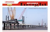 Insight January 2013 - AFCONS January 2013.pdf · fleet, is being used for Jetty head piling in this project. Civil ... Volume No. 3 Issue : 1 January 2013. AFCONS. AFCONS. ...