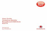 Now with Quick t - Vodafone Australia · User Guide Vodafone Mobile Broadband USB Stick K3773 Designed by Vodafone Now with Quick t. Welcome to the world of mobile communications