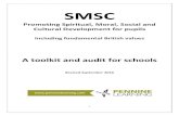 SMSC - Pennine LearningAudit+Toolkit.pdf · 1 SMSC Promoting Spiritual, Moral, Social and Cultural Development for pupils Including fundamental British values A toolkit and audit