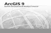 ArcGIS Geostatistical Analyst Tutorialgis.unbc.ca/.../esri/Tutorials/Geostatistical_Analyst_Tutorial.pdf · ESRI AND THE DATA VENDoR(S) SHALL ASSUME No LIABILITY foR INDIRECT, SPECIAL,