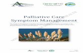 Palliative Care Symptom Management - Central PHOapps.centralpho.org.nz/Permalink/MoM/General Documents/MoM... · Palliative Care Symptom Management The Symptom Management Guidelines