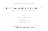 THE ANGRY COUPLE - Psychotherapy.net · Pause the video after each session to elicit viewers’ observations and reactions to the development of the therapy. ... THE ANGRY COUPLE