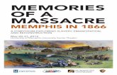 MEMORIES OF A MASSACRE - The University of Memphis · MEMORIES OF A MASSACRE ... “Death on the River: Slavery in the Yazoo-Mississippi ... “Dying to be Free: The Deadly Consequences