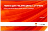 Resolving and PreventingMySQL Downtime - Percona · • Technical Services Manager – APAC ... 37505085 localhost magento Sending data ... The Percona Live Open Source Database Conference