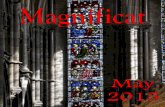 Magnificat - St Mary's Cathedral, Edinburgh · Magnificat My soul proclaims the greatness of the Lord, my spirit rejoices in God my saviour, ... Mud and insults were slung at him
